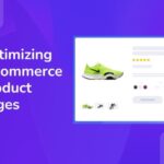 Optimizing E-commerce Product Pages